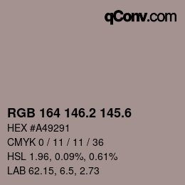 カラーコード: RGB 164 146.2 145.6 | qconv.com