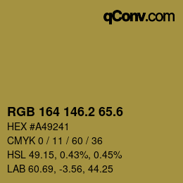 カラーコード: RGB 164 146.2 65.6 | qconv.com