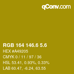 カラーコード: RGB 164 146.6 5.6 | qconv.com