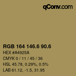カラーコード: RGB 164 146.6 90.6 | qconv.com