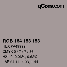 Color code: RGB 164 153 153 | qconv.com