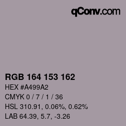 Color code: RGB 164 153 162 | qconv.com