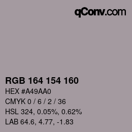 Color code: RGB 164 154 160 | qconv.com