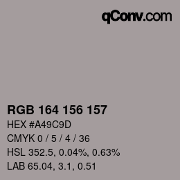 Color code: RGB 164 156 157 | qconv.com