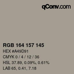 カラーコード: RGB 164 157 145 | qconv.com