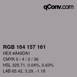 Color code: RGB 164 157 161 | qconv.com