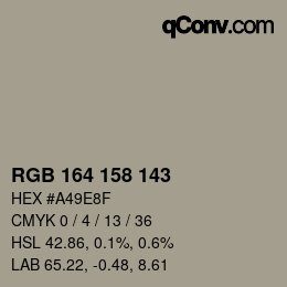 颜色代码: RGB 164 158 143 | qconv.com
