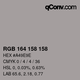 Color code: RGB 164 158 158 | qconv.com