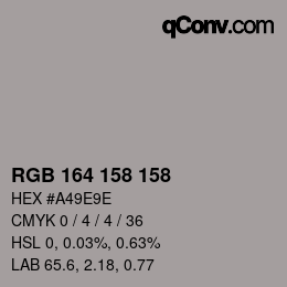 カラーコード: RGB 164 158 158 | qconv.com
