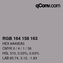 颜色代码: RGB 164 158 163 | qconv.com