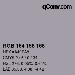 カラーコード: RGB 164 158 168 | qconv.com