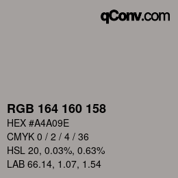 Color code: RGB 164 160 158 | qconv.com