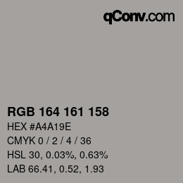 Color code: RGB 164 161 158 | qconv.com