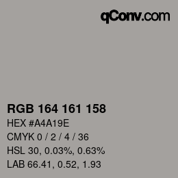 Color code: RGB 164 161 158 | qconv.com