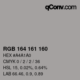 カラーコード: RGB 164 161 160 | qconv.com