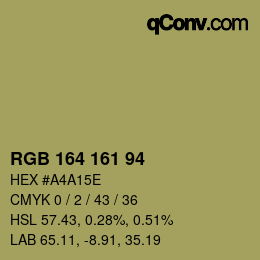 Color code: RGB 164 161 94 | qconv.com
