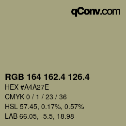 カラーコード: RGB 164 162.4 126.4 | qconv.com