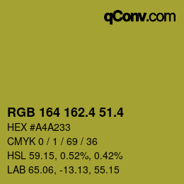 カラーコード: RGB 164 162.4 51.4 | qconv.com