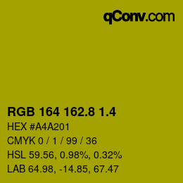 カラーコード: RGB 164 162.8 1.4 | qconv.com