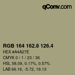 カラーコード: RGB 164 162.8 126.4 | qconv.com