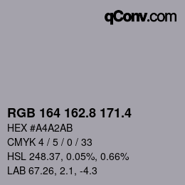カラーコード: RGB 164 162.8 171.4 | qconv.com