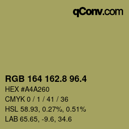 カラーコード: RGB 164 162.8 96.4 | qconv.com