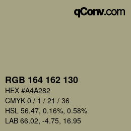 Color code: RGB 164 162 130 | qconv.com