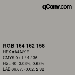 Color code: RGB 164 162 158 | qconv.com