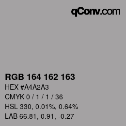 カラーコード: RGB 164 162 163 | qconv.com