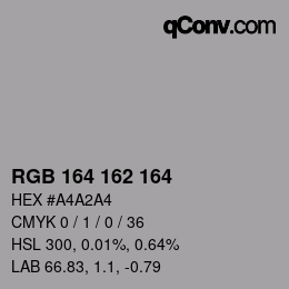 Color code: RGB 164 162 164 | qconv.com