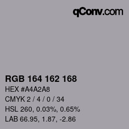 カラーコード: RGB 164 162 168 | qconv.com