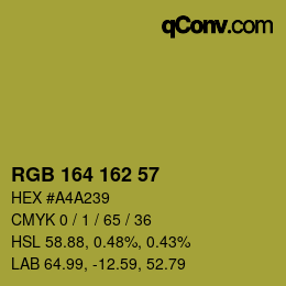 Color code: RGB 164 162 57 | qconv.com