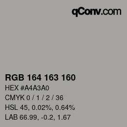 カラーコード: RGB 164 163 160 | qconv.com