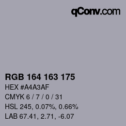 カラーコード: RGB 164 163 175 | qconv.com
