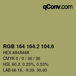 カラーコード: RGB 164 164.2 104.6 | qconv.com