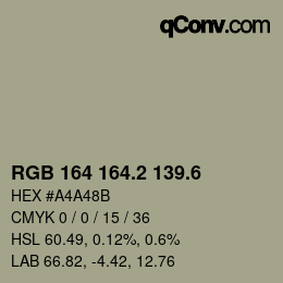 カラーコード: RGB 164 164.2 139.6 | qconv.com