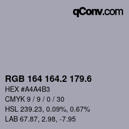 カラーコード: RGB 164 164.2 179.6 | qconv.com