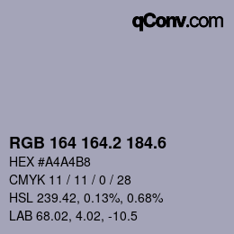 カラーコード: RGB 164 164.2 184.6 | qconv.com