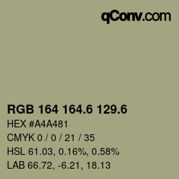 カラーコード: RGB 164 164.6 129.6 | qconv.com