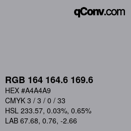 カラーコード: RGB 164 164.6 169.6 | qconv.com