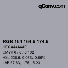 カラーコード: RGB 164 164.6 174.6 | qconv.com