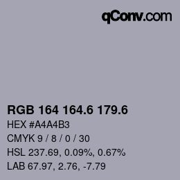 カラーコード: RGB 164 164.6 179.6 | qconv.com