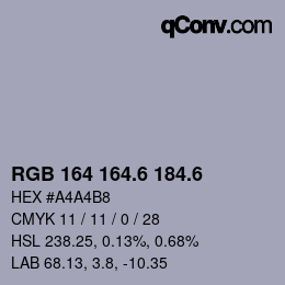カラーコード: RGB 164 164.6 184.6 | qconv.com