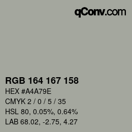 カラーコード: RGB 164 167 158 | qconv.com