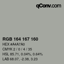 Color code: RGB 164 167 160 | qconv.com