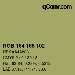 Color code: RGB 164 168 102 | qconv.com