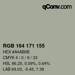 カラーコード: RGB 164 171 155 | qconv.com