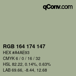 カラーコード: RGB 164 174 147 | qconv.com