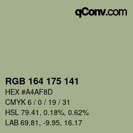 カラーコード: RGB 164 175 141 | qconv.com
