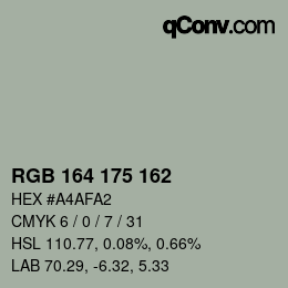 カラーコード: RGB 164 175 162 | qconv.com